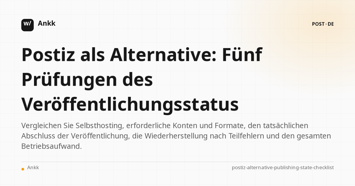 Checklist vergleicht Postiz-Alternativen nach Veröffentlichungsstatus und Fehlerwiederherstellungskriterien