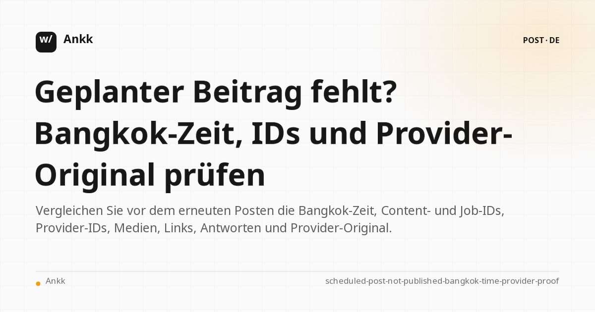 Asia/Bangkok Überprüfen Sie vor dem erneuten Senden den Zeitplan und den Nachweis des Originalbeitrags