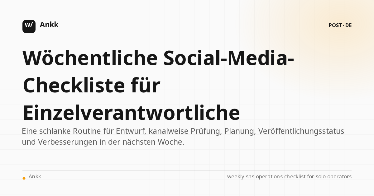 Wöchentlicher Ablauf für die Vorbereitung, Planung und Bestätigung von Social-Media-Beiträgen.