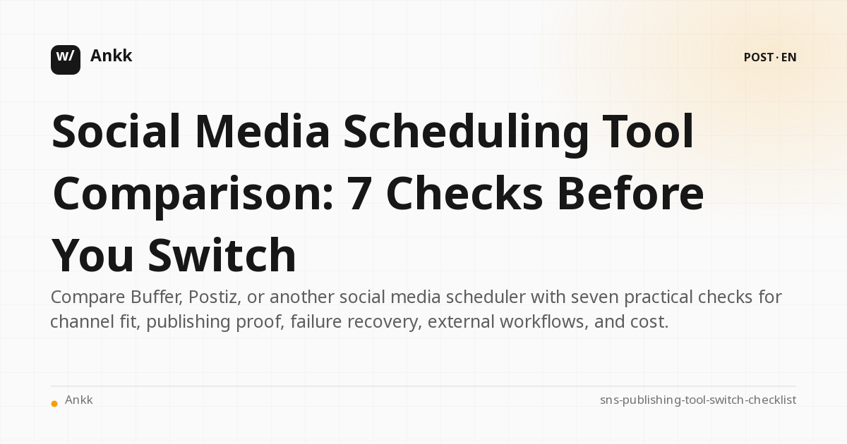 Seven-point checklist for comparing social media scheduling tools before switching