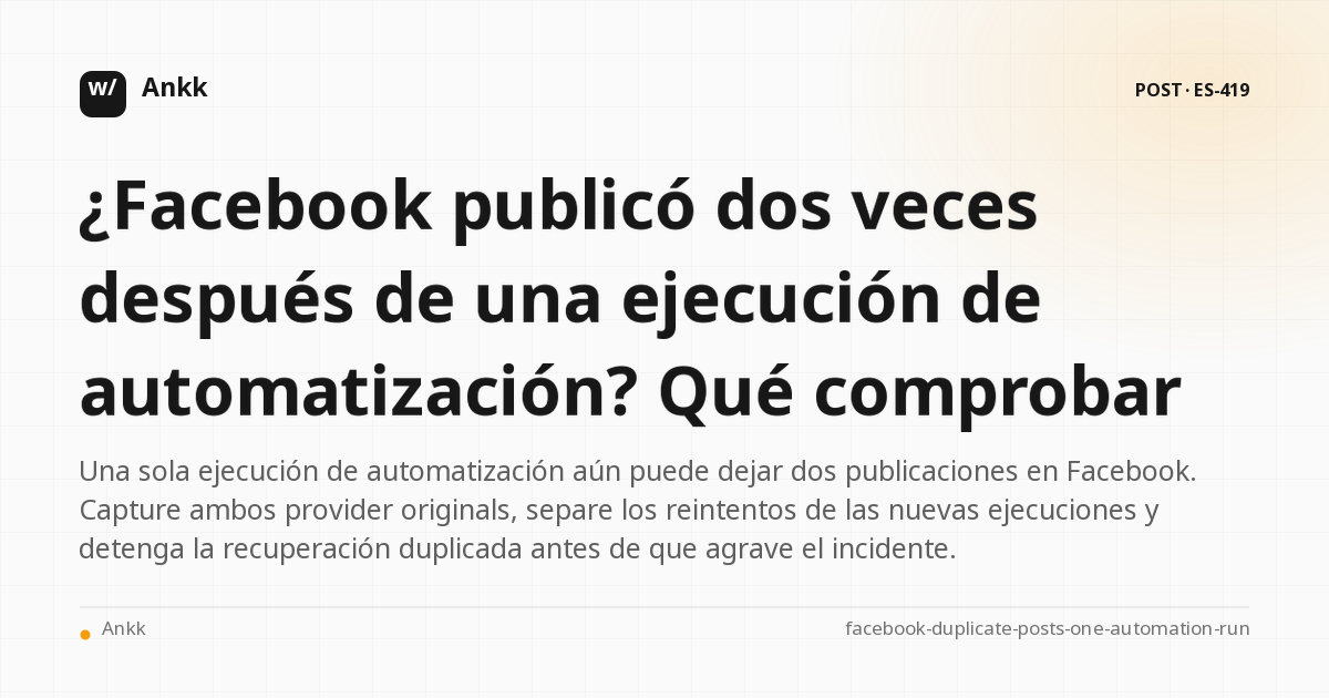 Libro mayor de pruebas que compara una ejecución de automatización con dos publicaciones de proveedores de Facebook
