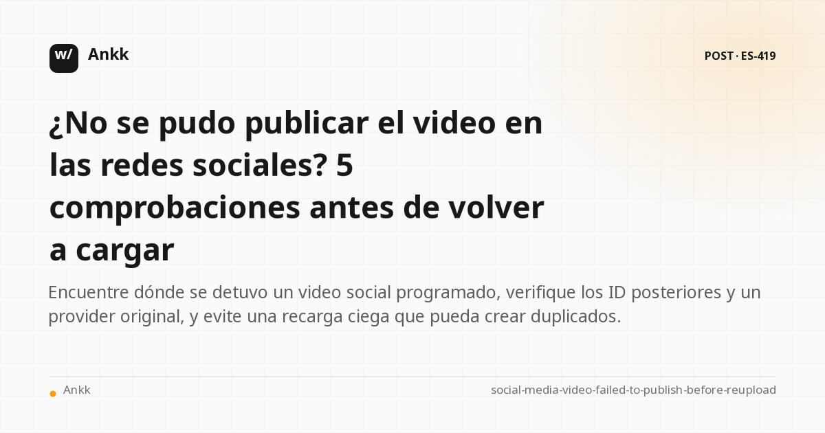 Cinco puntos de control entre la carga de un video en redes sociales y una publicación pública verificada