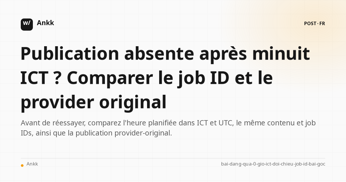 Table de rapprochement planifiée_à ICT UTC content ID job ID et publication d'origine