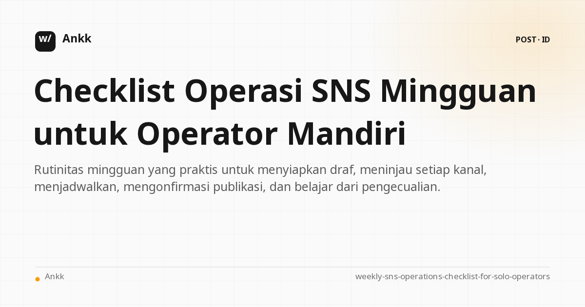 Checklist mingguan untuk menyiapkan, menjadwalkan, dan mengonfirmasi postingan media sosial