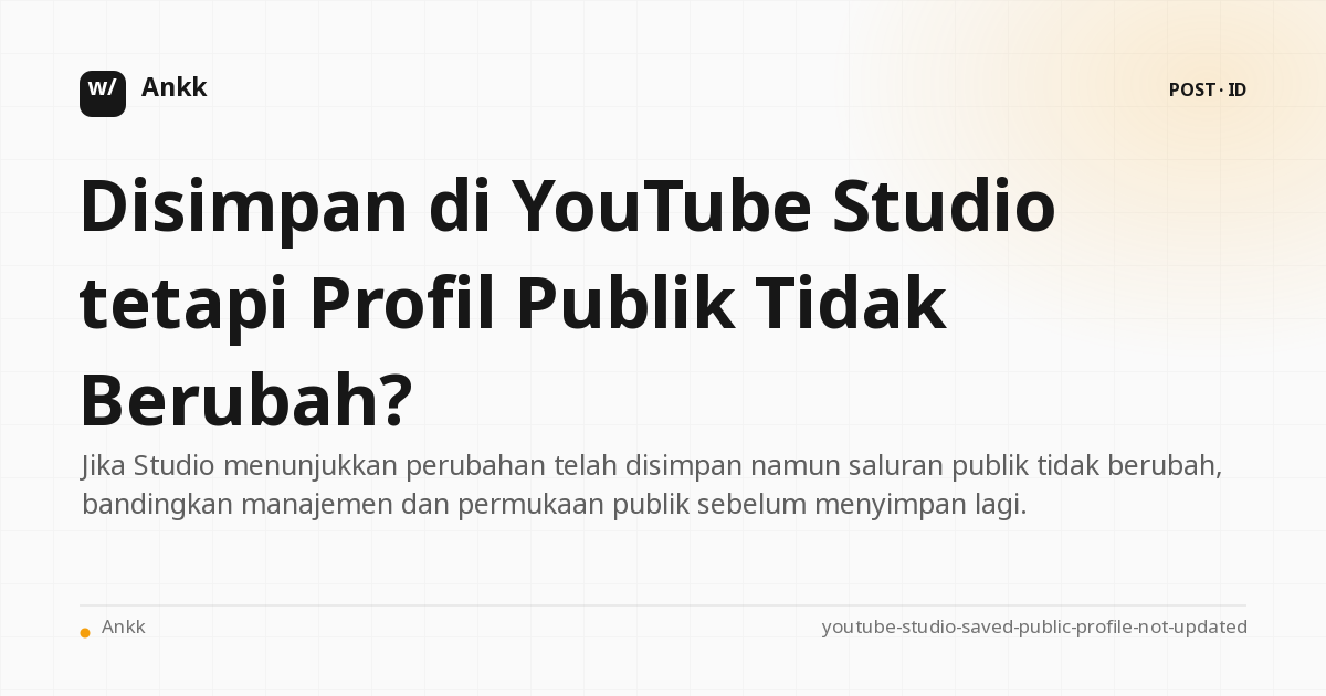 Periksa kembali pengaturan penyimpanan dan profil saluran publik di YouTube Studio