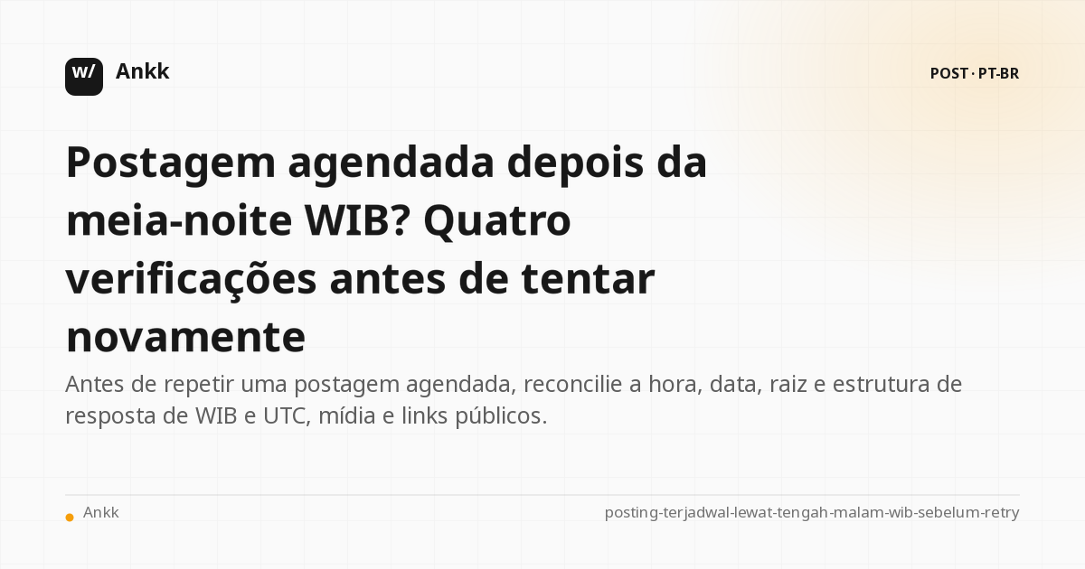 Folha de prova pós-programada comparando WIB, UTC, raiz, resposta, mídia e links
