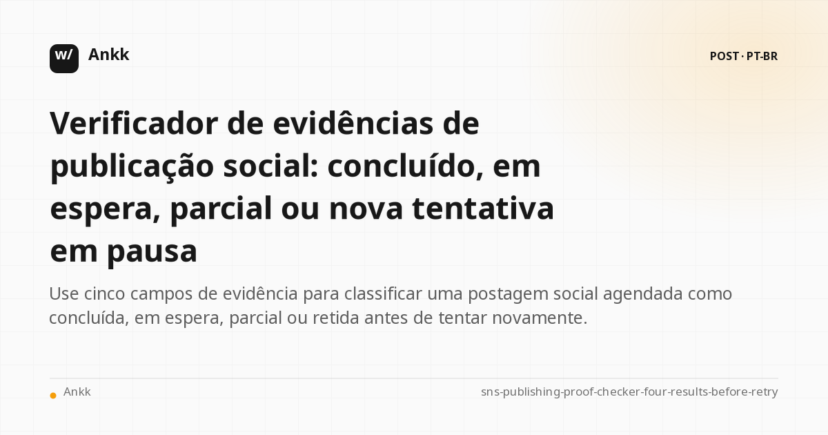 Cinco campos de evidência de publicação social e nova tentativa de publicação parcial aguardando tabela de decisão aguardando conclusão