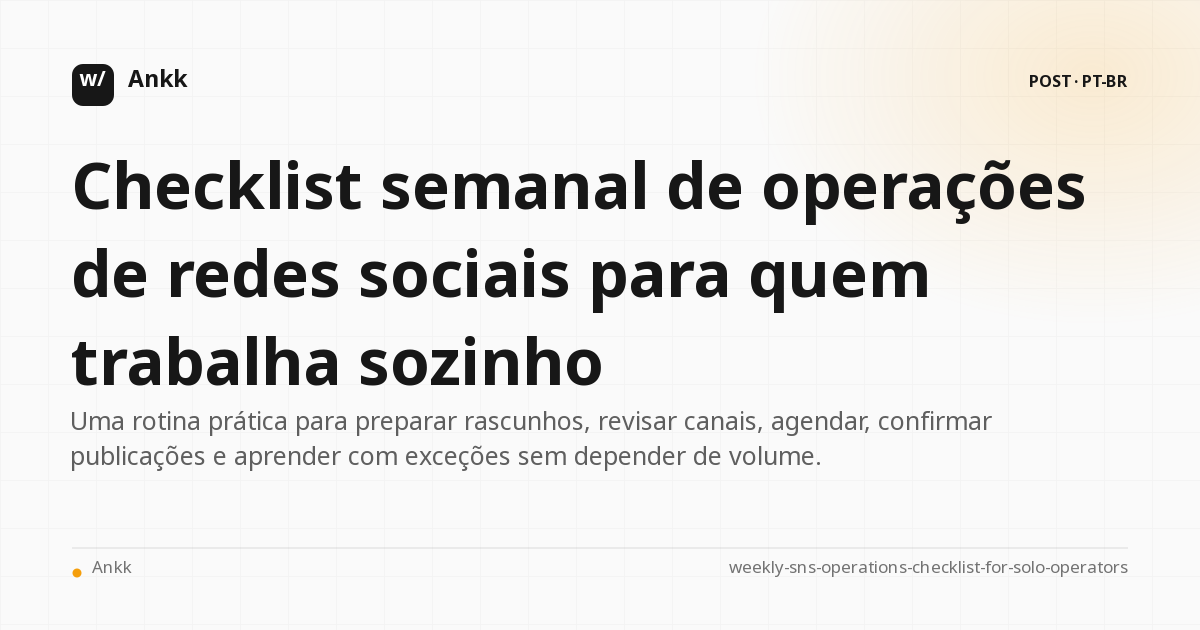 Checklist semanal para preparar, agendar e confirmar publicações nas redes sociais