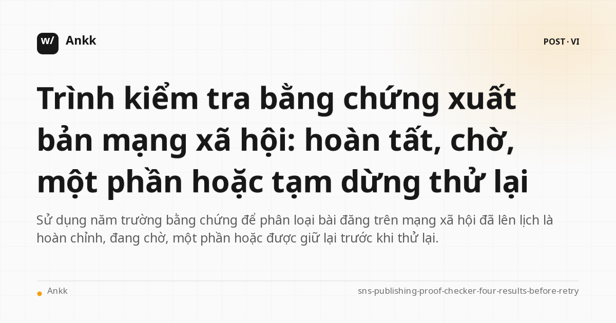 Năm lĩnh vực bằng chứng xuất bản xã hội và xuất bản một phần thử lại bảng quyết định đang chờ hoàn thành
